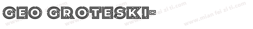 Geo Groteski字体转换